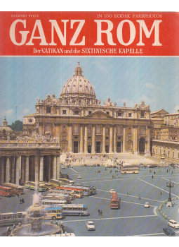 Pucci, Eugenio - Ganz Rom und der Vatikan - Der Vatikan und die Sixtinische Kapelle, Firenze 1972 antikvár könyv