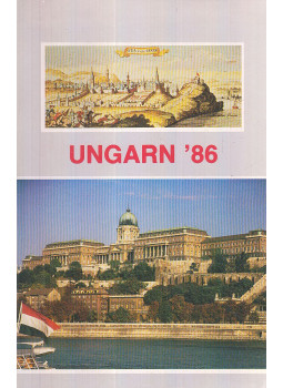 Gyulai Ferenc - Ungarn '86 / Ungarn 1986 Gyulai Ferenc - Ungarn '86 / Ungarn 1986, Budapest 1986 antikvár könyv