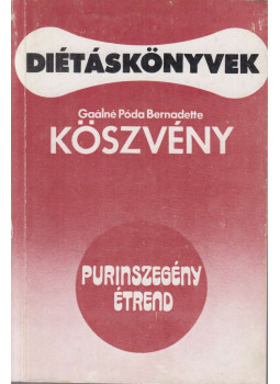 Gaálné Póda Bernadette - Köszvény Gaálné Póda Bernadette - Köszvény, Budapest 1986 antikvár könyv