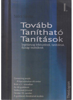  - Tovább tanítható tanítások 1., null 2004 antikvár könyv