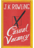 J. K. Rowling - The Casual Vacancy