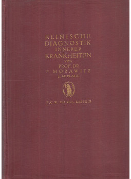 Dr. P. Morawitz - Klinische Diagnostik innerer Krankheiten Dr. P. Morawitz - Klinische Diagnostik innerer Krankheiten, Leipzig 1923 antikvár könyv