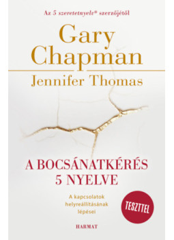 Jennifer Thomas, Gary Chapman - A bocsánatkérés 5 nyelve Jennifer Thomas, Gary Chapman - A bocsánatkérés 5 nyelve, null 2024 antikvár könyv