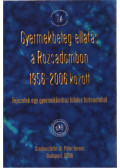 Dr. Péter Ferenc - Gyermekbeteg-ellátás a Rózsadombon 1956-2006 között (dedikált)