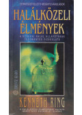 Ring, Kenneth - Halálközeli élmények