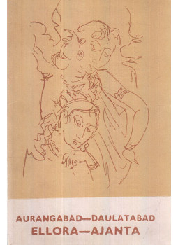  - Aurangabad-Daulatabad Ellora-Ajanta, New Delhi 1965 antikvár könyv