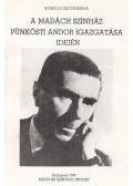 Borsos Zsuzsanna - A Madách Színház Pünkösti Andor igazgatása idején