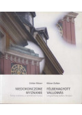 Móser Zoltán - Félbehagyott vallomás – Niedokonczone Wyznanie
