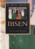 James McFarlane - The Cambridge Companion to Ibsen