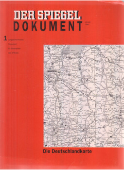 Vogel, Burkhard - Der Spiegel Dokument 1 - Januar 1991 - Die Deutschlandkarte, Hamburg 1991 antikvár könyv