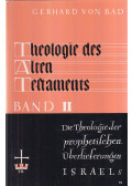 Gerhard von Rad - Theologie des Alten Testaments II.