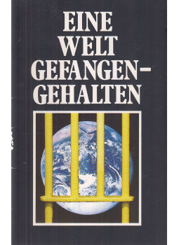 Herbert W. Armstrong - Eine Welt gefangen-gehalten, null 1984 antikvár könyv