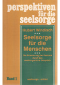 Windisch, Hubert - Seelsorge für die Menschen