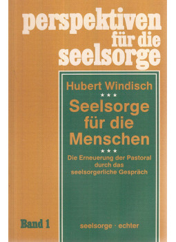 Windisch, Hubert - Seelsorge für die Menschen, Würzburg 1989 antikvár könyv