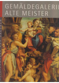 Harald Marx - Meisterwerke aus Dresden - Gemäldegalerie Alte Meister