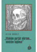 Alexa Károly - Ithakám partját elértem... lekötöm hajómat