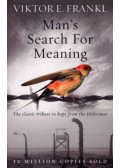 Viktor E. Frankl - Man's Search for Meaning