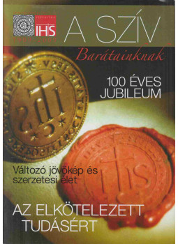 Horváth Árpád - A szív - Jezsuita magazin 12. jubileumi szám, Budapest 2009 antikvár könyv