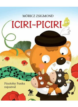 Móricz Zsigmond - Iciri-piciri Móricz Zsigmond - Iciri-piciri, Budapest 2009 antikvár könyv