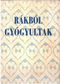 Csaba Imre - Rákból gyógyultak