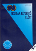 Bánréti Zoltán - Moziban, képernyő előtt