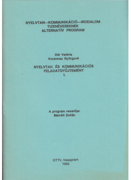 Dér Valéria, Korponay Györgyné - Nyelvtan és kommunikációs feladatgyűjtemény I., Veszprém 1992 antikvár könyv