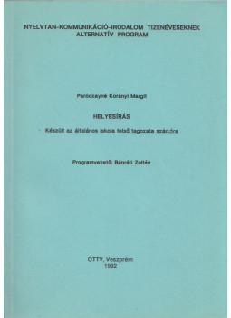 Paróczayné Korányi Margit - Helyesírás - Helyesejtés Paróczayné Korányi Margit - Helyesírás - Helyesejtés, Veszprém 1992 antikvár könyv