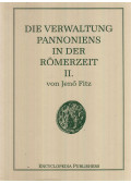 Fitz Jenő - Die Verwaltung Pannoniens in der Römerzeit II.