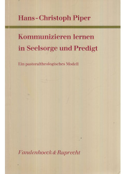 Piper, Hans-Christoph - Kommunizieren lernen in Seelsorge und Predigt, Göttingen 1981 antikvár könyv