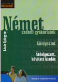 Lázár Györgyné - Német szóbeli gyakorlatok - középszint