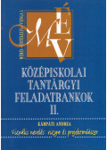 Kárpáti Andrea - Középiskolai tantárgyi feladatbankok II. - Vizuális nevelés: vizsga és projektmódszer