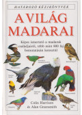 Harrison, Colin,Greensmith, Alan - A világ madarai