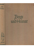 Luis Trenker,Walter Schmidkunz - Berge und Heimat