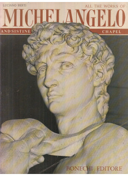 Luciano Berti - All the Works of Michelangelo and Sistine Chapel Luciano Berti - All the Works of Michelangelo and Sistine Chapel, Firenze 1972 antikvár könyv