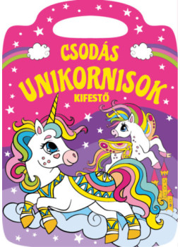  - Csodás unikornisok kifestő, null 2022 antikvár könyv