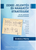 Grabócz Márta - Zenei jelentés és narratív stratégiák 18-20. századi zeneművekben