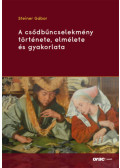 Steiner Gábor - A csődbűncselekmény története, elmélete és gyakorlata