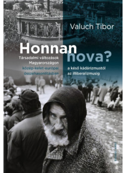 Valuch Tibor - Honnan hova? Valuch Tibor - Honnan hova?, null 2024 antikvár könyv