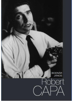 Bodnár János - Robert Capa Bodnár János - Robert Capa, null 2024 antikvár könyv
