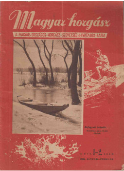 Károly Imre - Magyar horgász 1956. január-február, Budapest 1956 antikvár könyv