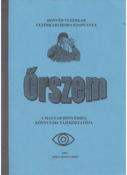 Szanati József (szerk.) - Őrszem 2001. május-június, Budapest 2001 antikvár könyv