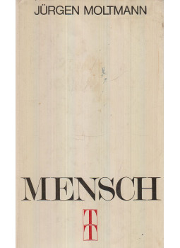 Jürgen Moltmann - Mensch, Stuttgart-Berlin 1973 antikvár könyv