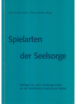 Klessmann, Michael, Winkler, Klaus - Spielarten der Seelsorge Klessmann, Michael, Winkler, Klaus - Spielarten der Seelsorge, Bethel 0 antikvár könyv