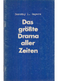 Dorothy L. Sayers - Das größte Drama aller Zeiten