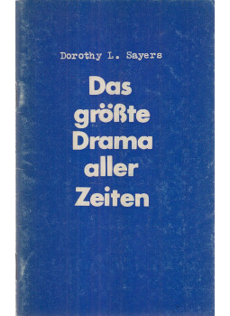 Dorothy L. Sayers - Das größte Drama aller Zeiten, Berlin 1986 antikvár könyv