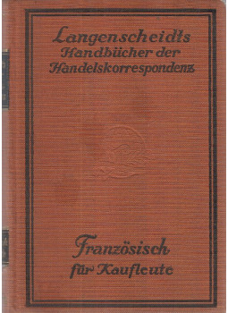 E. Kaerger - Französisch für Kaufleute, Berlin-Schöneberg 0 antikvár könyv