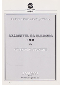 Dr. Kardos Jánosné, Dr. Nagy Bálintné - Számvitel és elemzés I., null 2006 antikvár könyv