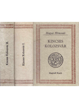 Bálint István János (szerk.) - Kincses Kolozsvár I-II. Bálint István János (szerk.) - Kincses Kolozsvár I-II., Budapest 1987 antikvár könyv
