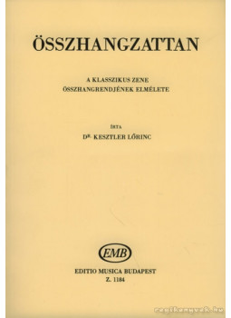 Kesztler Lőrinc Dr. - Összhangzattan, Budapest 2013 antikvár könyv