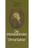 Mozart, Wolfgang Amadeus - Die Meistersinfonien